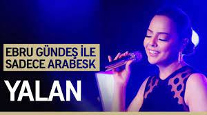 Ebru Gündeş Yalan Sözleri